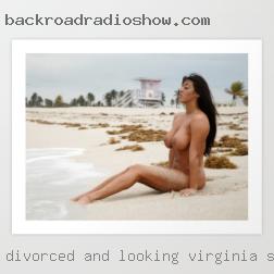 Divorced and Virginia swingers looking for fulfilment.